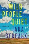 Wild People Quiet
