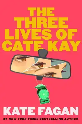 THE THREE LIVES OF CATE KAY