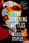 THE LIGHTNING BOTTLES