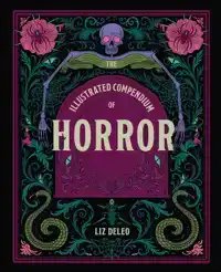 THE ILLUSTRATED COMPENDIUM OF HORROR