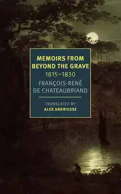 Memoirs from Beyond the Grave: 1815 -1830