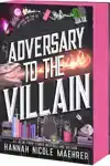 Adversary to the Villain