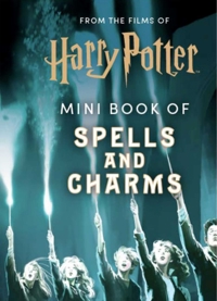 FROM THE FILMS OF HARRY POTTER: MINI BOOK OF SPELLS AND CHAR