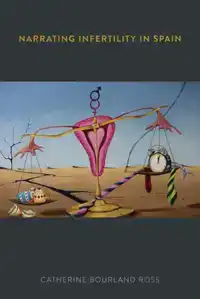 Narrating Infertility in Spain