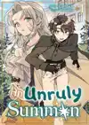 An Unruly Summon: Volume 1