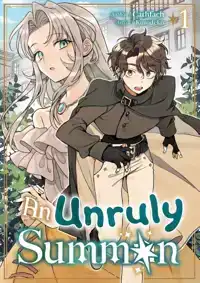 An Unruly Summon: Volume 1