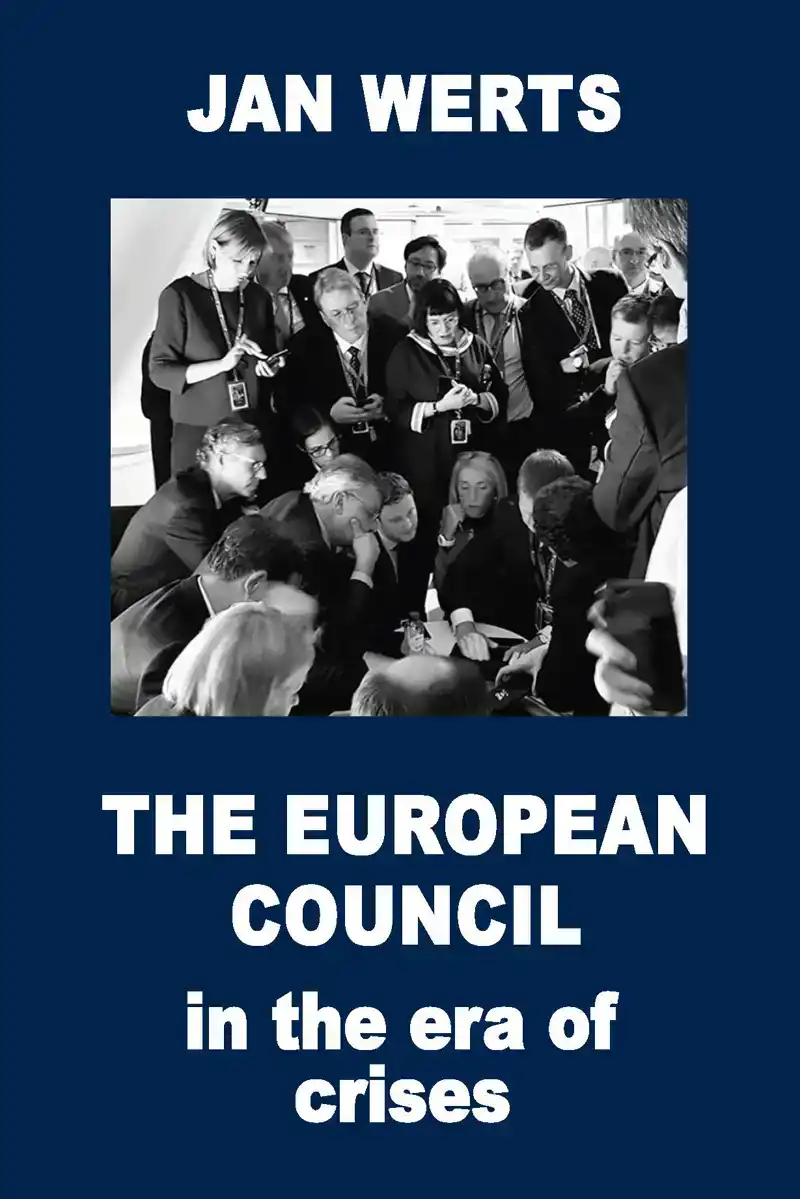 THE EUROPEAN COUNCIL IN THE ERA OF CRISES PAPERBACK EDITION