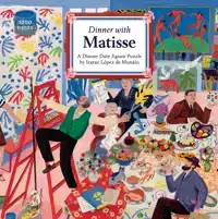 DINNER WITH MATISSE