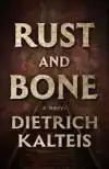 Rust and Bone