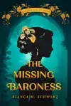 The Missing Baroness