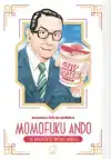 Manga Biographies: Momofuku Ando - The Inventor of Instant N