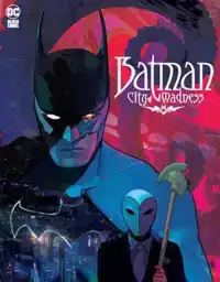 BATMAN: CITY OF MADNESS