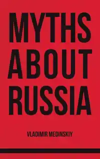 MYTHS ABOUT RUSSIA
