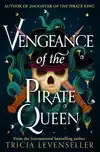 VENGEANCE OF THE PIRATE QUEEN