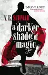 A DARKER SHADE OF MAGIC