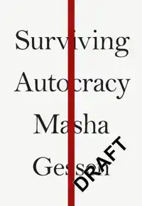SURVIVING AUTOCRACY