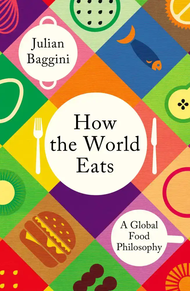 HOW THE WORLD EATS