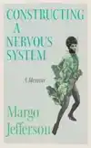 CONSTRUCTING A NERVOUS SYSTEM