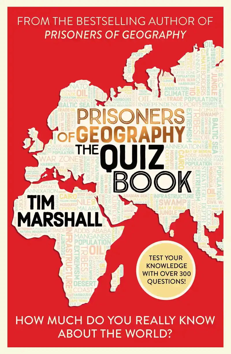 PRISONERS OF GEOGRAPHY THE QUIZ BOOK