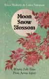 Moon, Snow, Blossom