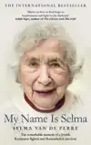 MY NAME IS SELMA