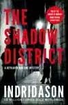 THE SHADOW DISTRICT