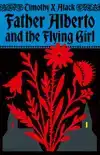 Father Alberto and the Flying Girl