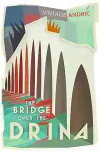 The Bridge Over the Drina