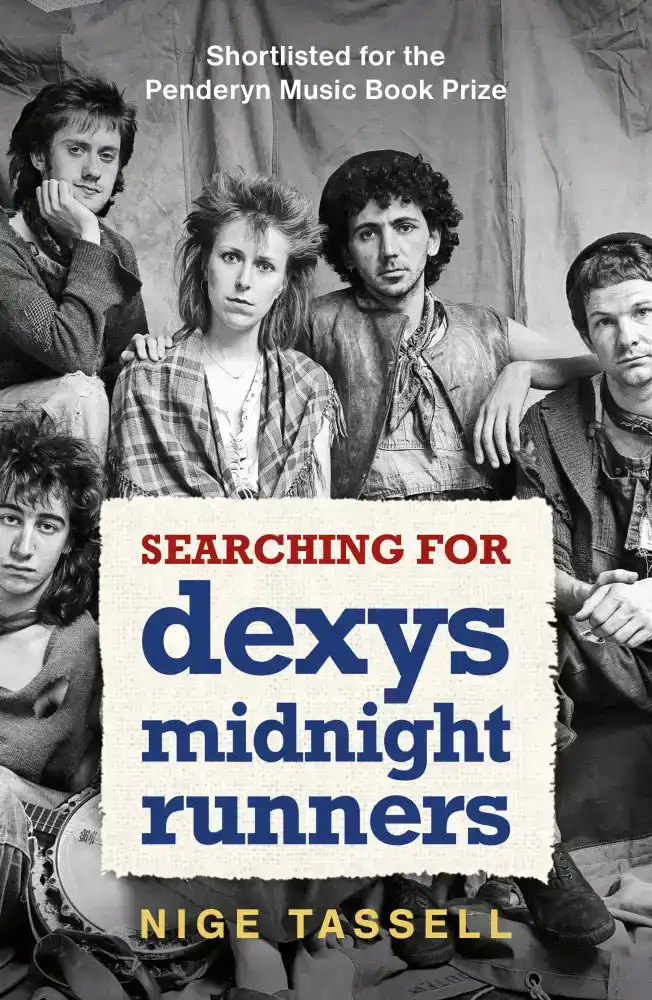 SEARCHING FOR DEXYS MIDNIGHT RUNNERS