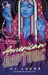 AMERICAN RAPTURE