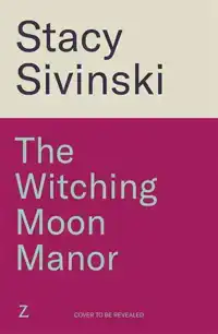 THE WITCHING MOON MANOR