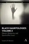 Black Hauntologies