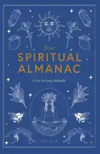 YOUR SPIRITUAL ALMANAC