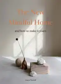 THE NEW MINDFUL HOME