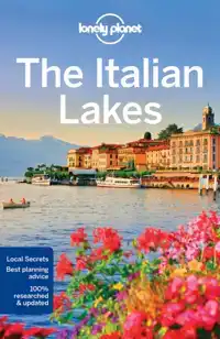 LONELY PLANET THE ITALIAN LAKES