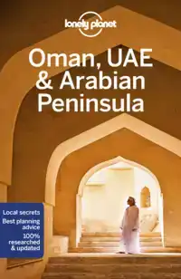 LONELY PLANET OMAN, UAE & ARABIAN PENINSULA