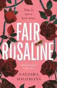 FAIR ROSALINE