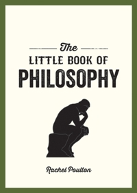 THE LITTLE BOOK OF PHILOSOPHY