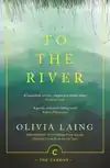 TO THE RIVER