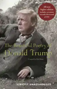 THE BEAUTIFUL POETRY OF DONALD TRUMP