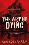 THE ART OF DYING