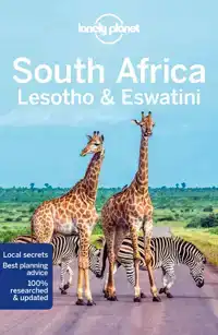 LONELY PLANET SOUTH AFRICA, LESOTHO & ESWATINI