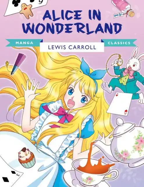 MANGA CLASSICS: ALICE IN WONDERLAND