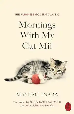 MORNINGS WITH MY CAT MII