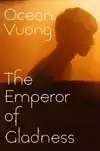 THE EMPEROR OF GLADNESS