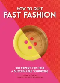 HOW TO QUIT FAST FASHION