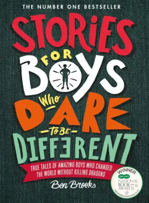 STORIES FOR BOYS WHO DARE TO BE DIFFERENT