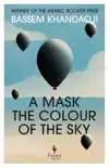 A Mask the Colour of the Sky