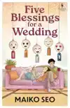 Five Blessings for a Wedding