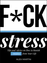 F*CK STRESS